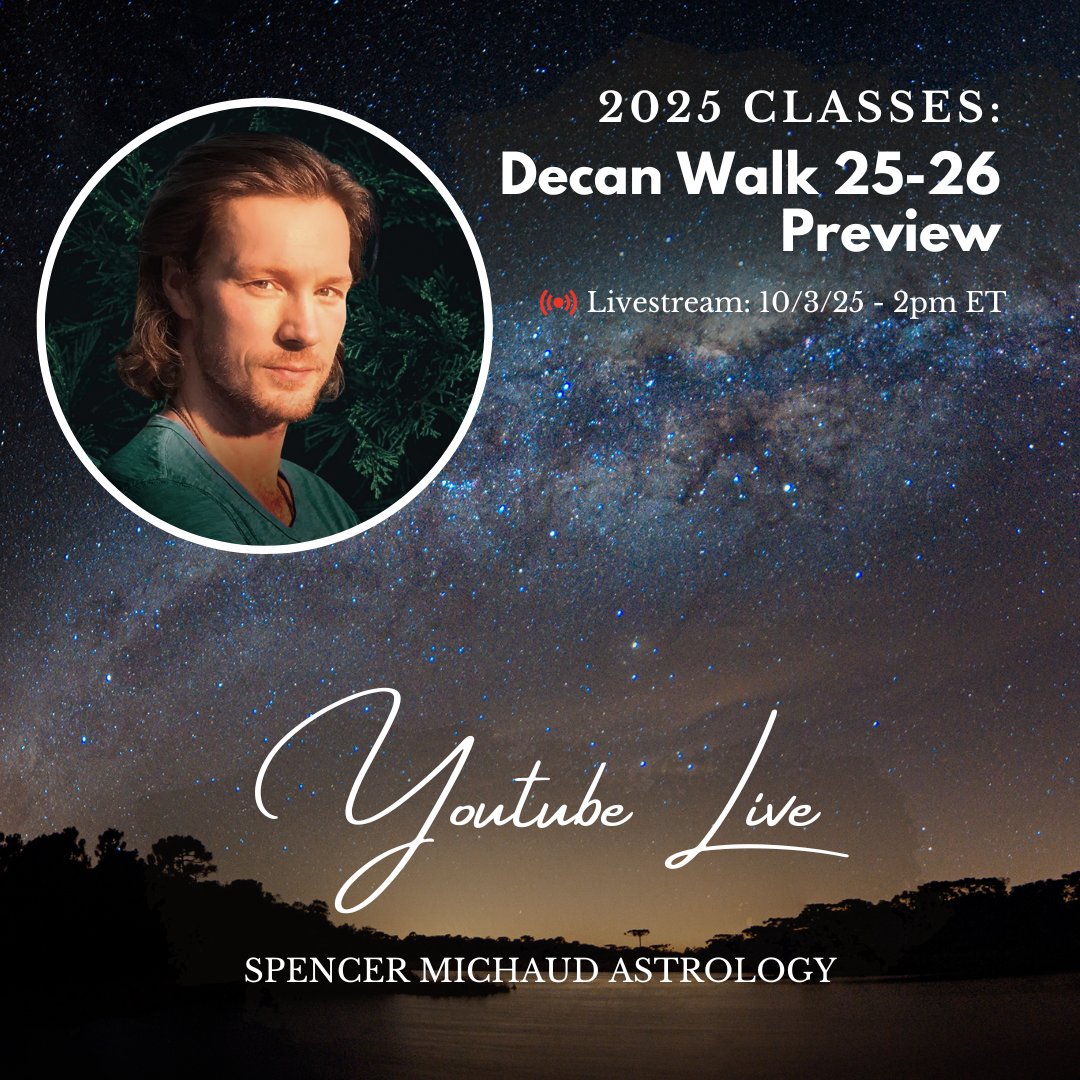 Join Spencer Michaud on YOUTUBE LIVE, Friday, 10/3 at 2pm ET, for a  special preview of Decan Walk 25-26!  We will discuss the current decanic astrology, demonstrate what a typical class might be like, and open the floor for your questions. #astrology youtube.com/live/-4j-uNFX7…