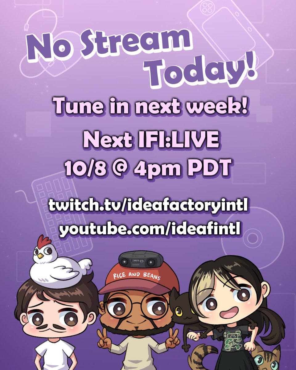 IdeaFactoryIntl's tweet image. Heads up, no stream today! Tune in to next week's stream!
#IFILIVE will be back on 10/8 at 4pm PDT!
We stream (almost) every Wednesday on both #twitch and #youtube! Follow our channels below to get notified when we're live!🙂⬇️
twitch.tv/ideafactoryintl
youtube.com/@Ideafintl