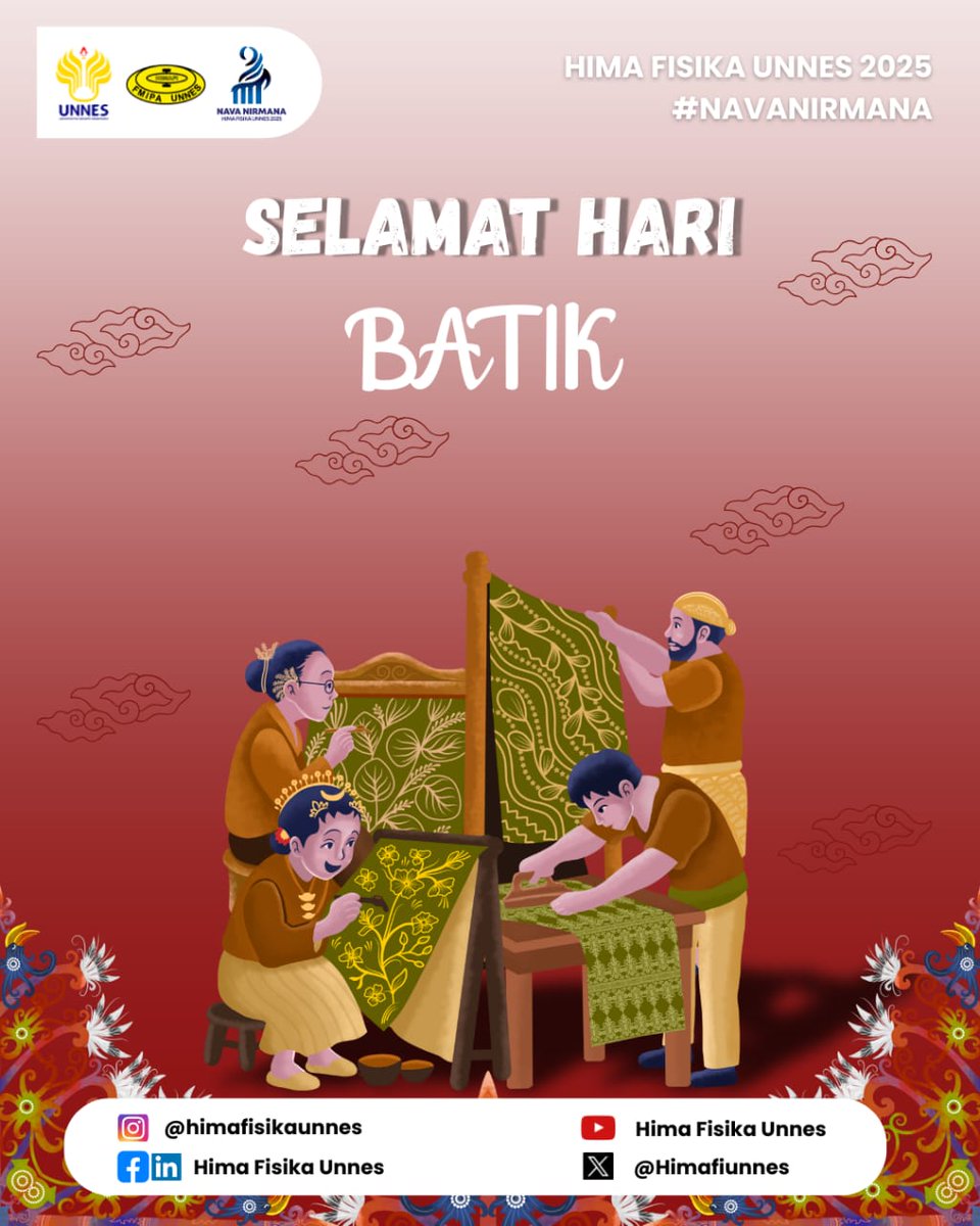 HimafiUnnes's tweet photo. [Memperingati Hari Batik]

“Batik bukan cuma kain, tapi cerita, identitas, dan kebanggaan.”
.
.
.
Hima Fisika UNNES 2025
Biro Komunikasi dan Informasi https://t.co/5fWxizlk3y