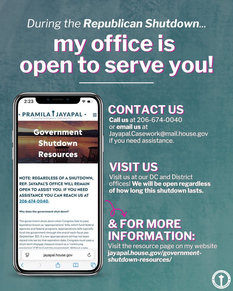 During the Republican Shutdown, my office is open and ready to serve you!

For more information on impacted services, visit Jayapal.House.Gov or call my office for assistance.