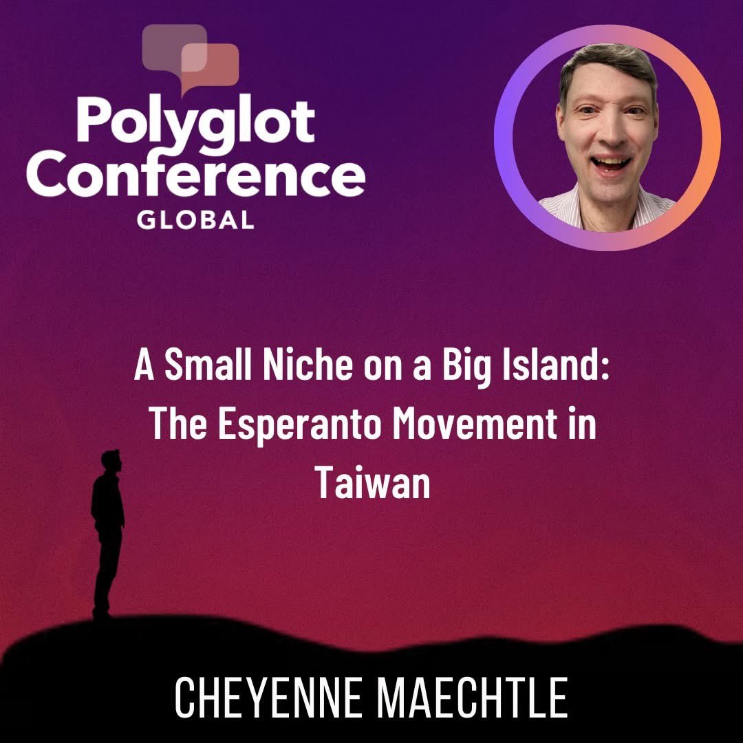 polyglot_confer's tweet image. Esperanto in Taiwan: a small niche on a big island. Cheyenne Maechtle on Pingtung’s hub, teacher-led growth, and contrasts with Japan/Korea/China. 

Tickets: PCGlobal2025.eventbrite.com 

#PolyglotConference #Esperanto #Taiwan #LanguageCommunity #LangTwt