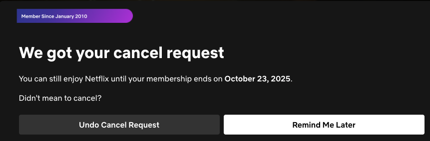 I wonder if <a href="/netflix/">netflix⁷</a> is doing any analysis of subscriber duration as they experience an avalanche of cancellations.  Anyone a subscriber longer than since 2010?
I could have sworn I joined before streaming...