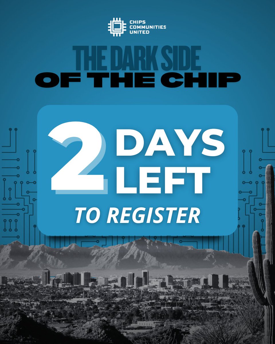 ChipCommunities's tweet photo. 2️⃣ DAYS LEFT to register for Dark Side of the Chip Conference in #Phoenix!

It’s also the 1st conf ever (that we know of) to address the impact of the #semiconductor industry on US workers, communities, &amp; the environment.

Registration closes on Friday.
➡ https://t.co/fvMlLgjzUE https://t.co/nyhX94d7KE