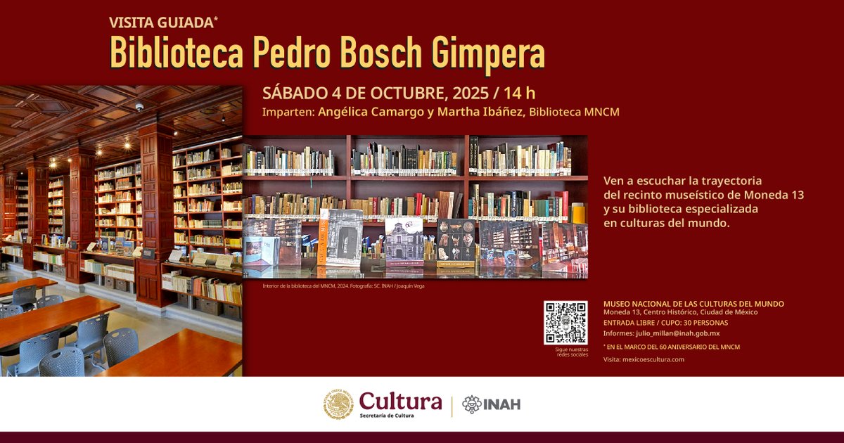#VisitaGuiada a la Biblioteca Pedro Bosch Gimpera, explorarás la trayectoria de este sitio y su colección bibliográfica, especializada en culturas del mundo. Imparte: Área de Biblioteca.

🗓️#Sábado 4 de octubre
📌Biblioteca del #MNCM
🏛️Moneda 13, Centro Histórico, #CDMX
⏰14 h