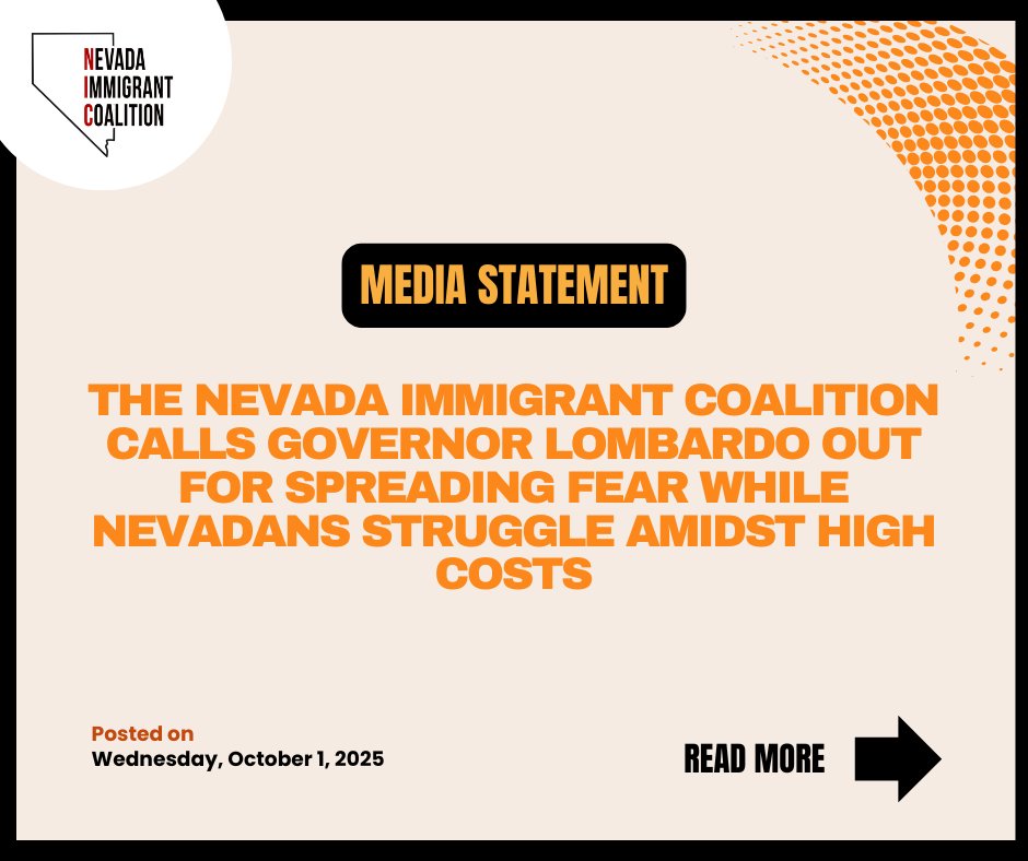 NVImmigrants's tweet image. Media Statement: The Nevada Immigrant Coalition calls Governor Lombardo out for spreading fear while Nevadans struggle amidst high costs.

Read more: bit.ly/4mKPZnM