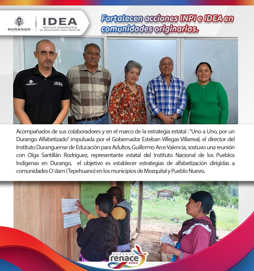🤝 En el marco de la estrategia “Uno a Uno, por un Durango Alfabetizado”, el director del IDEA, Guillermo Arce Valencia, y Olga Santillán Rodríguez, del INPI, acordaron acciones de alfabetización en comunidades indígenas de Mezquital y Pueblo Nuevo. <a href="/INEAmx/">INEA</a> 
#EducamosConValor ✨