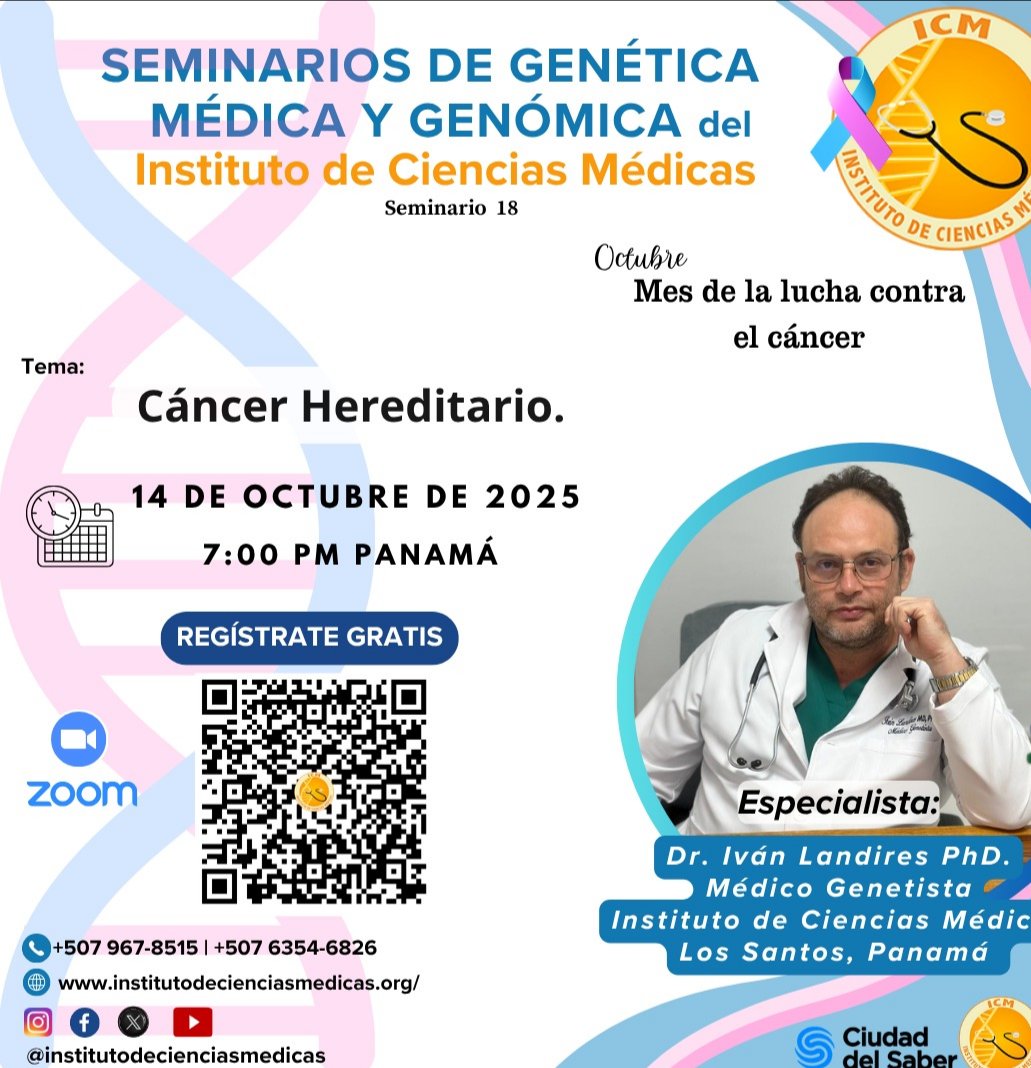 En este mes de la lucha contra el cáncer, le invitamos al seminario
 *Cáncer hereditario* el cual será presentado por el *Dr. Iván Landires* del Instituto de Ciencias Médicas, Panamá

*Inscríbete gratis* en el siguiente enlace o escanea el código QR: 
*us06web.zoom.us/meeting/regist…*