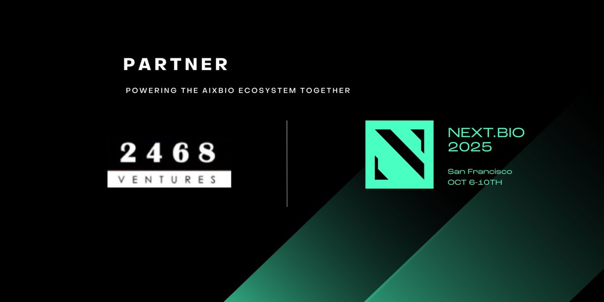 nextsequencevc's tweet image. Welcome 2468 Ventures as our #NEXTBIO2025 Partner! 🎉 Together we're empowering the next wave of founders building a future powered by AI and Biology. #NEXTBIO2025