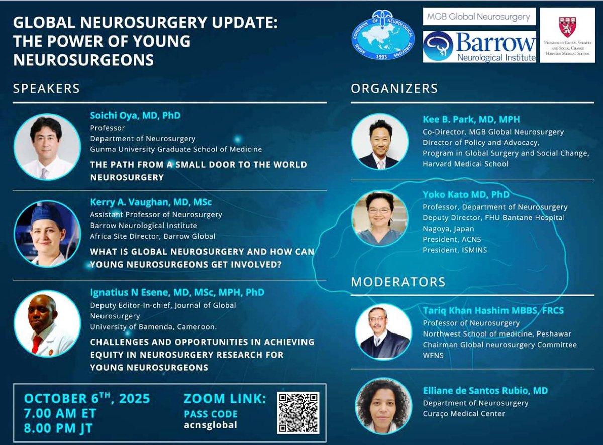 #GLOBAL_NEUROSURGERY.
You are invited to the joint Asian Congress of Neurosurgery-Harvard Medical School Webinar on #GLOBAL_NEUROSURGERY_UPDATES: #THE_POWER_OF_YOUNG_NEUROSURGEONS scheduled on the 6th of October 2025 at 8.00 pm Japan time (UTC+9H)
Link: 
us02web.zoom.us/j/86165351280?…
