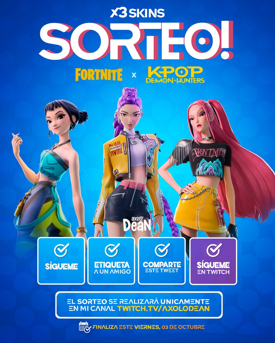 AxoloDEAN's tweet image. ⭐️ SORTEO 3 SKINS DE KPOP DEMON HUNTERS ⭐️

Habrá 3 ganadores.

Requisitos:
- RT a este tuit
- Seguir a @AxoloDean 
- Seguirme en Twitch
- Etiqueta a un amigo 👤

📅 ¡El ganador se elige este Viernes en stream a las 6pm México!