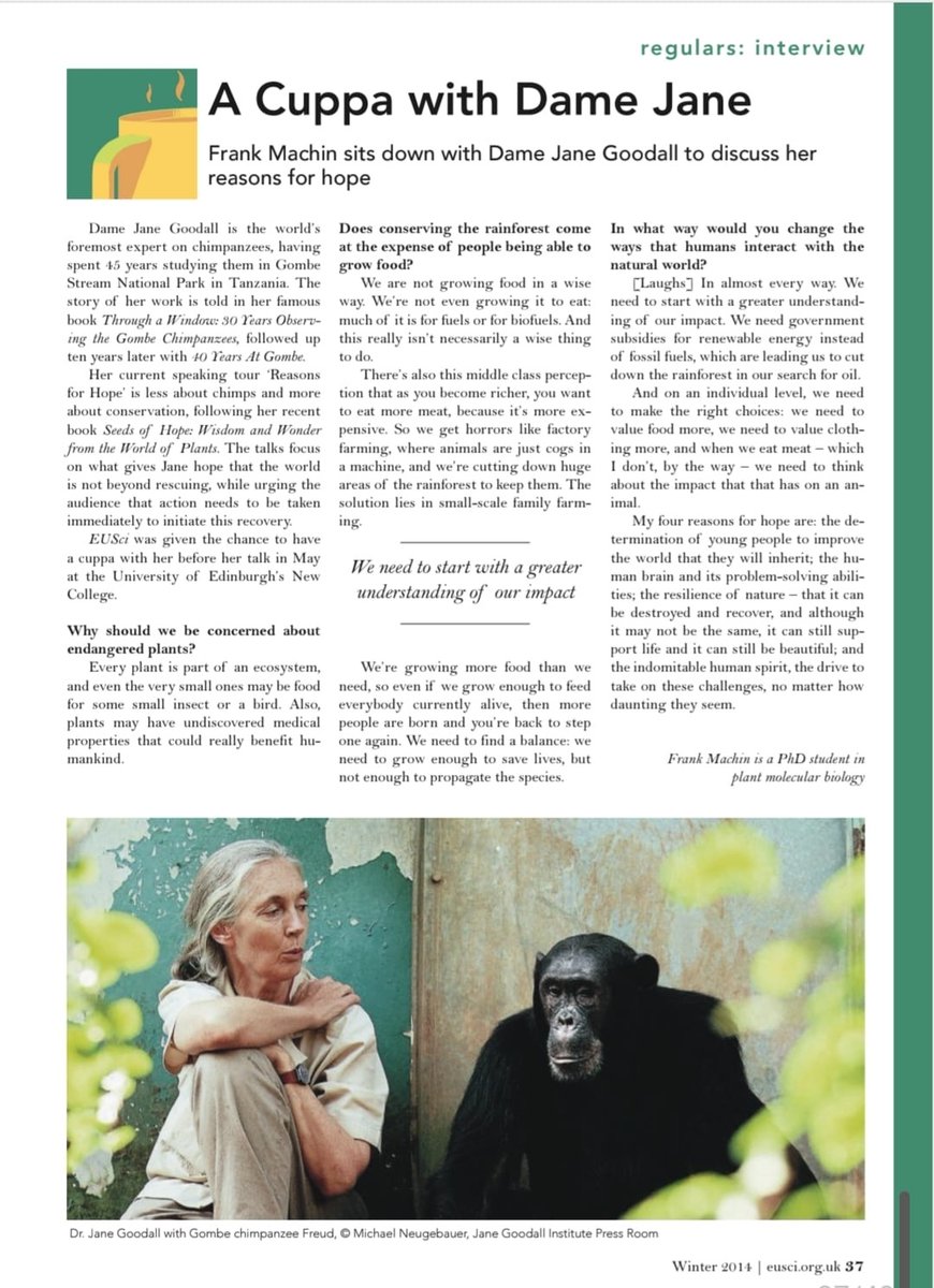 EUSci University of Edinburgh’s Science Magazine is grateful to have interviewed Dr. Goodall in Issue 16: Energy (Winter 2014).

Read more about her inspiring passion and lifelong dedication to science, nature, and hope: lnkd.in/evgms6GK

#ThankYouJane #RememberingJane