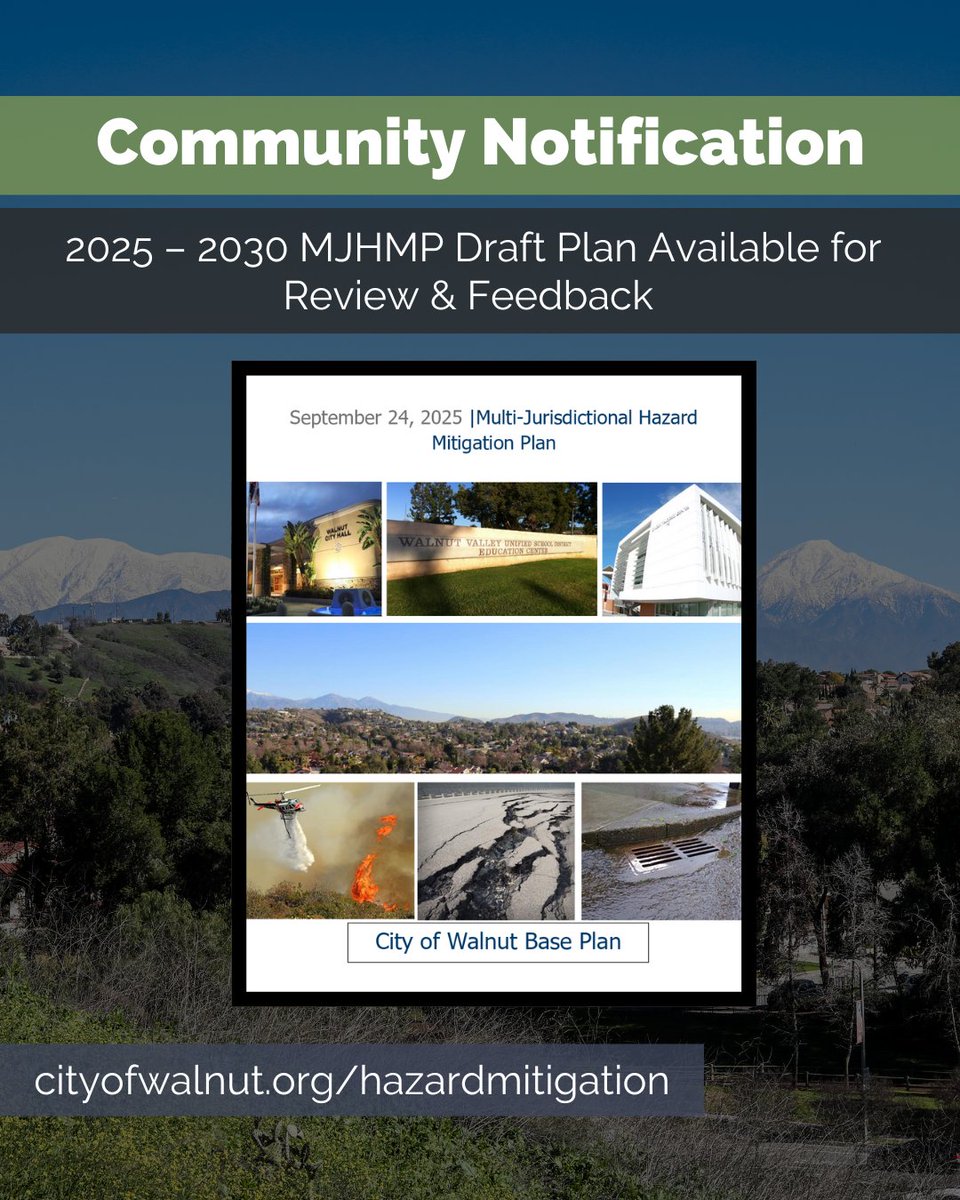 City of Walnut (@cityofwalnut) on Twitter photo 📢 MJHMP Plan Update 📢
The first draft of Walnut’s Multi-Jurisdictional Hazard Mitigation Plan is now available for public review!
🗓 Share your feedback by October 11, 2025
📩 Email: gkatigbak@cityofwalnut.org
🔗 Review the draft here: cityofwalnut.org/hazardmitigati… 📢 MJHMP Plan Update 📢
The first draft of Walnut’s Multi-Jurisdictional Hazard Mitigation Plan is now available for public review!
🗓 Share your feedback by October 11, 2025
📩 Email: gkatigbak@cityofwalnut.org
🔗 Review the draft here: cityofwalnut.org/hazardmitigati…