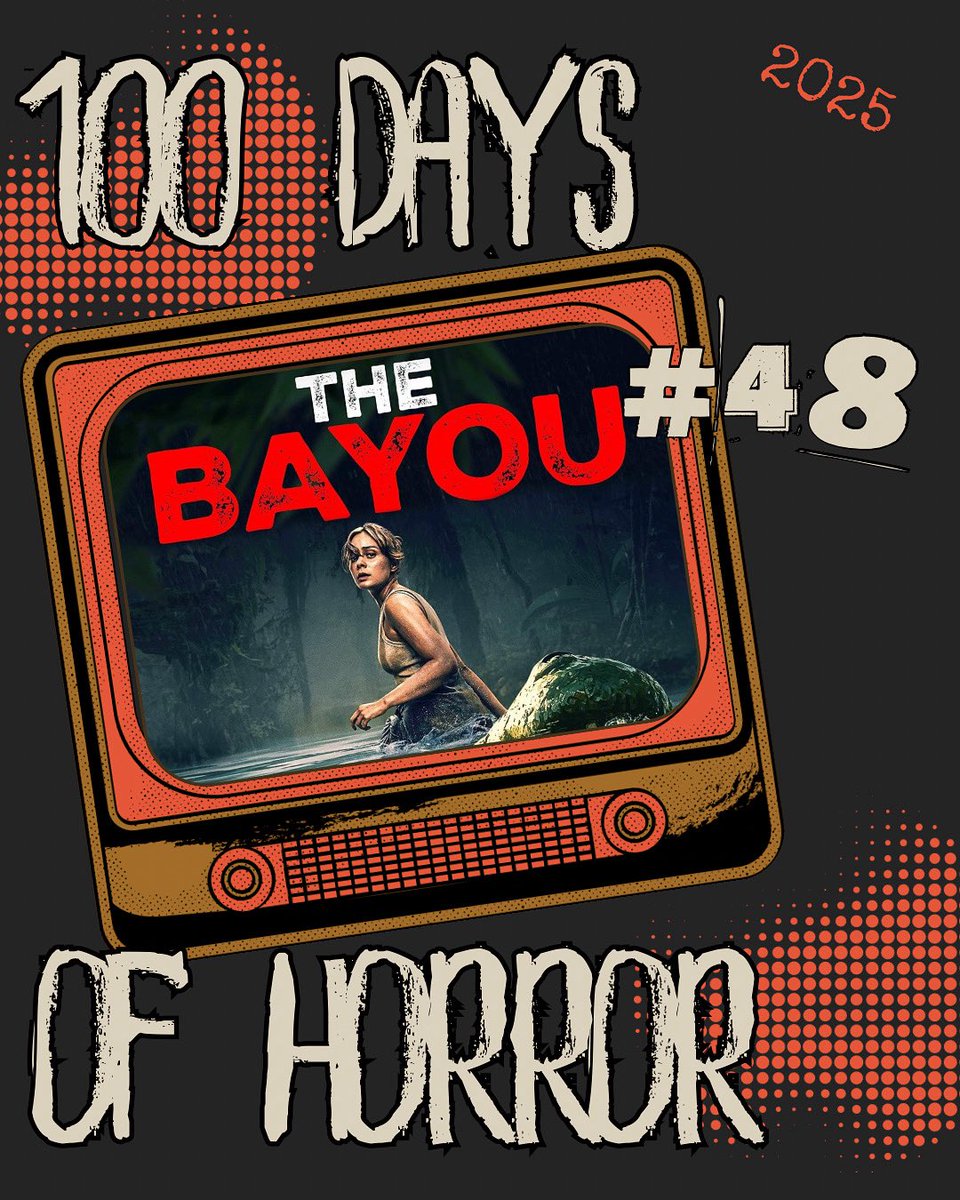 seattlescreams's tweet image. #48 The Bayou 

It's like cocaine bear with crocodiles. And less humor. 

Also, the poster is so generic, I actually questioned if I had seen it before, even though it came out this year. 

#100DaysOfHorror #100DaysOfHorror2025 #TheBayou