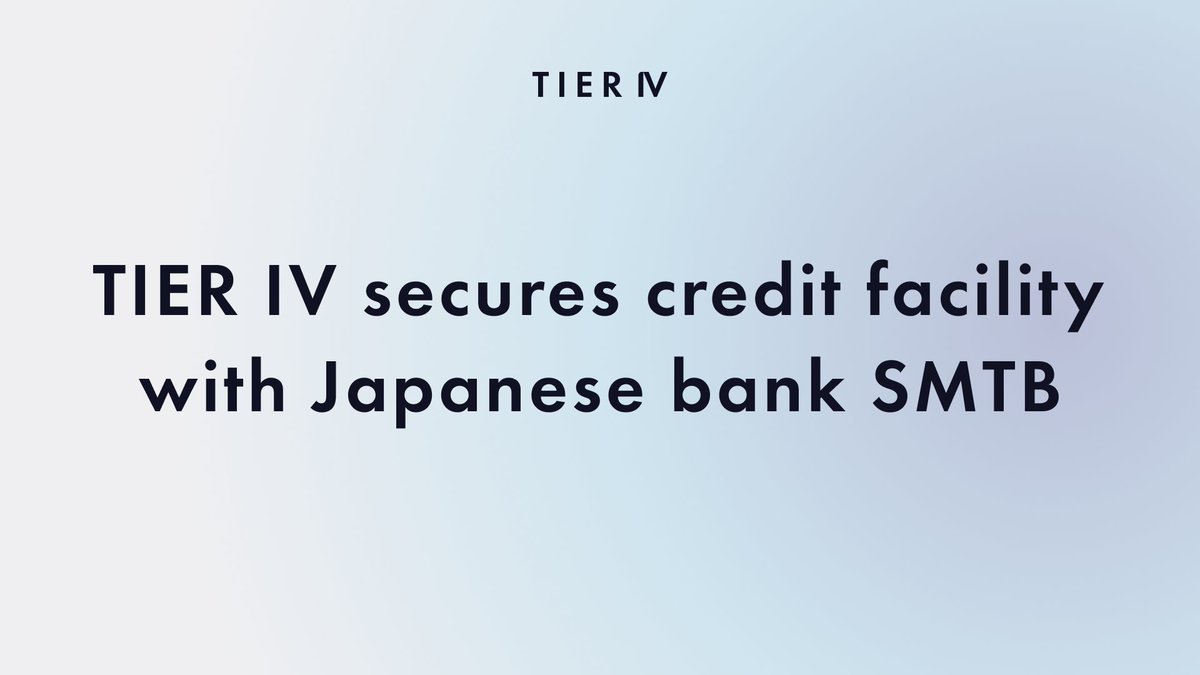 TIER IV_Global (@tier_iv_global) on Twitter photo TIER IV secures credit facility with Japanese bank SMTB🤝✨️
The agreement with SMTB strengthens the company’s foundations and reinforces its commitment to making autonomous driving accessible to all💪
Learn more🔗 hubs.li/Q03LsVGf0
#TIERIV #AutonomousDriving #SMTB TIER IV secures credit facility with Japanese bank SMTB🤝✨️
The agreement with SMTB strengthens the company’s foundations and reinforces its commitment to making autonomous driving accessible to all💪
Learn more🔗 hubs.li/Q03LsVGf0
#TIERIV #AutonomousDriving #SMTB