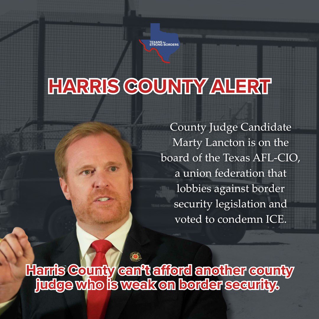 This was just texted to me from @Texansfor Strong Borders.  Exactly what we have been saying. No AFL-CIO Union Bosses on a REPUBLICAN ticket!

Harris County Alert-

County Judge Candidate Marty Lancton is on the board of the Texas AFL-CIO, a union federation that fought against