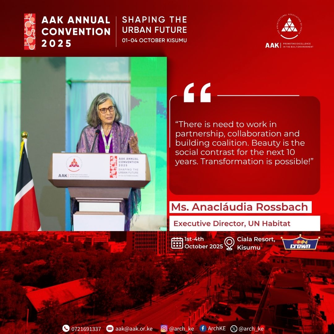 Arch_KE's tweet photo. We closed Day One with our Chief Guest, @AnacludiaRossb1, Executive Director of UN-Habitat. She inspired us with global strategies for equitable, resilient, and sustainable cities. A global voice with local resonance. 
#AAKAnnualConvention2025 #ShapingTheUrbanFuture https://t.co/9HISmTXQJH