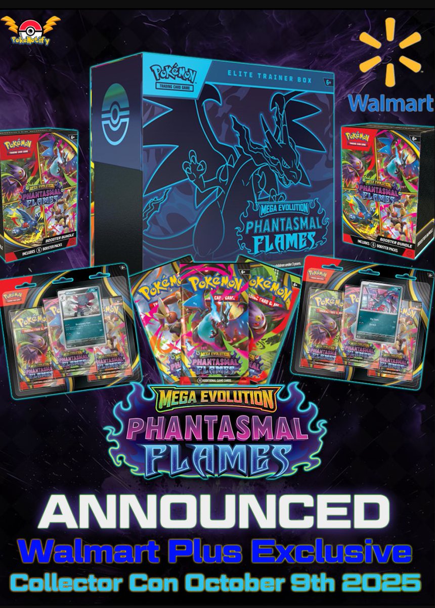 PokeNotifyX's tweet photo. ANNOUNCED: Phantasmal Flames 🔥
Walmart+ Exclusive @ Collector Con Oct 9th 🗓️
Free 3 day-trial to stay ahead of drops 👇
https://t.co/3MEpj0WIgb
#Pokemon #PokemonTCG #PhantasmalFlames #Pokemoncenter #Charizard #MegaCharizard #CharizardEX #CharizardUPC https://t.co/aFoksNryse