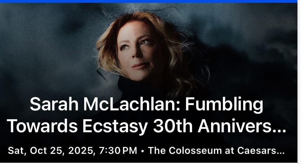 Two tickets for sale to Sarah McLachlan’s  October 25, 2025 7:30 PM @ Colosseum at Caesars Windsor. 
Great seats.
PM me if you’re interested.