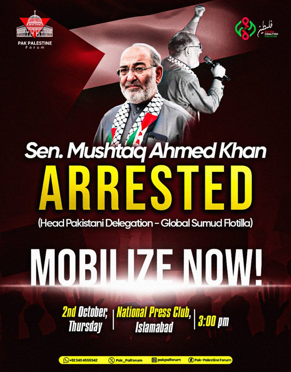 <a href="/CMShehbaz/">Shehbaz Sharif</a> 🚨 MUSHTAQ AHMAD KHAN ARRESTED
Pakistani Delegation Lead Ex Senator Mushtaq Ahmed Khan has been arrested by Israeli Occupying Forces. 
#PakistanisArrestedByIsrael
