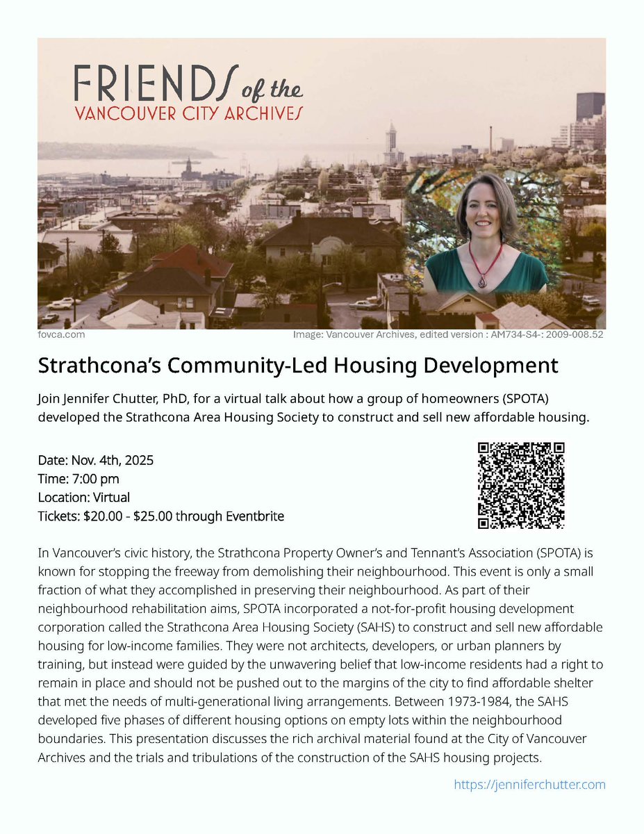 Tickets available!
Join Dr. Jennifer Chutter for a virtual talk about how a group of homeowners (SPOTA) developed the Strathcona Area Housing Society to construct and sell affordable housing.
Nov. 4, 7:00 pm
tickets: bit.ly/4gYOpxv 

#VancouverHistory #Strathcona
