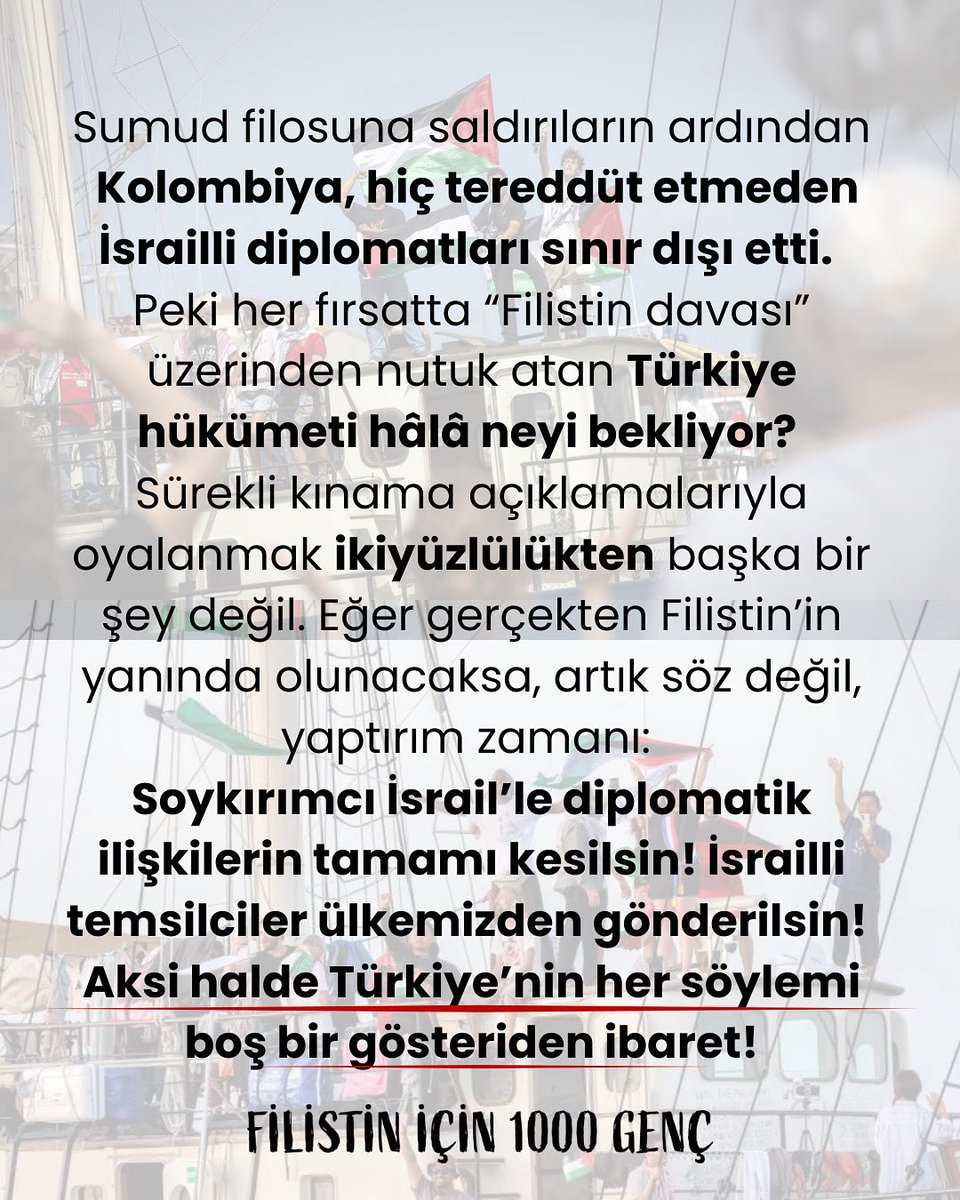 bingencfilistin's tweet photo. Sumud filosuna saldırıların ardından Türkiye hükumeti hâlâ neyi bekliyor? Söz değil yaptırım istiyoruz!

#SumudFlotillaSaldırıAltında  #SumudFlotilla https://t.co/Lqa2YzbhvL