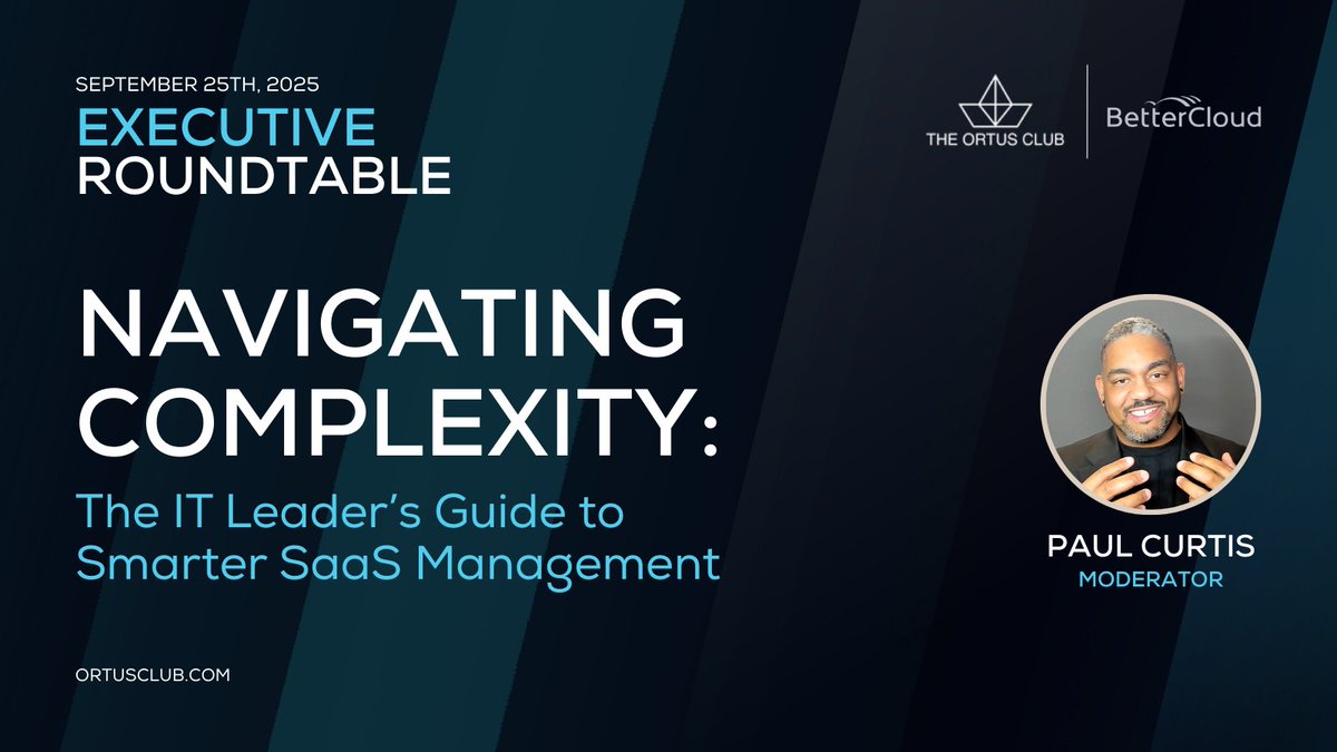 CloudSophic's tweet photo. Had a great time moderating the @theortusclub &amp; @BetterCloud exec roundtable on SaaS management chaos! Focus topics were: shadow IT/AI, optimizing spend, and the double-edged sword of AI in governance. It always comes back to people &amp; process, not just tech. #ITLeadership #SaaS https://t.co/Yi6GQgZudZ