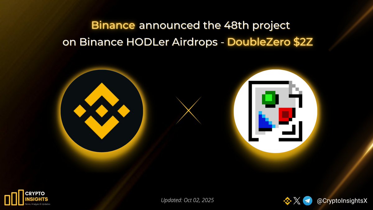 📢 @binance announced the 48th project on Binance HODLer Airdrops - @ doublezero $2Z. 🔸Binance will then list 2Z at 2025-10-02 13:00 (UTC) # DoubleZero is a decentralized framework for creating and managing  high-performance