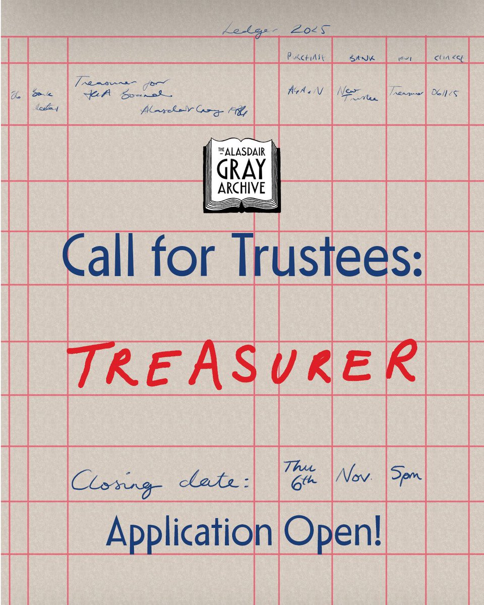 📢 We're seeking a volunteer Treasurer!
📍 Glasgow | ⏰ ~4 hrs/month
💼 Join our Board &amp; support the legacy of Alasdair Gray.
📅 Apply by Thurs 6 Nov 2025, 5pm
📧 sorcha@thealasdairgrayarchive.org
Link in bio to role outline