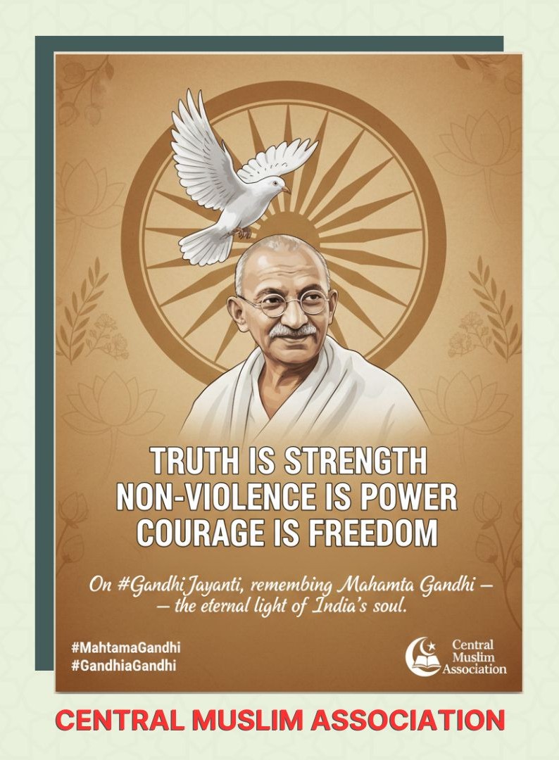CMAKarnataka's tweet photo. Central Muslim Association

"Truth is strength, non-violence is power, courage is freedom. On #GandhiJayanti, remembering Mahatma Gandhi — the eternal light of India’s soul," Attar Syed Murtaza Hussain, CMA

#MahatmaGandhi महात्मा गांधी Bapu Nehru https://t.co/Tdbt0HMAhx