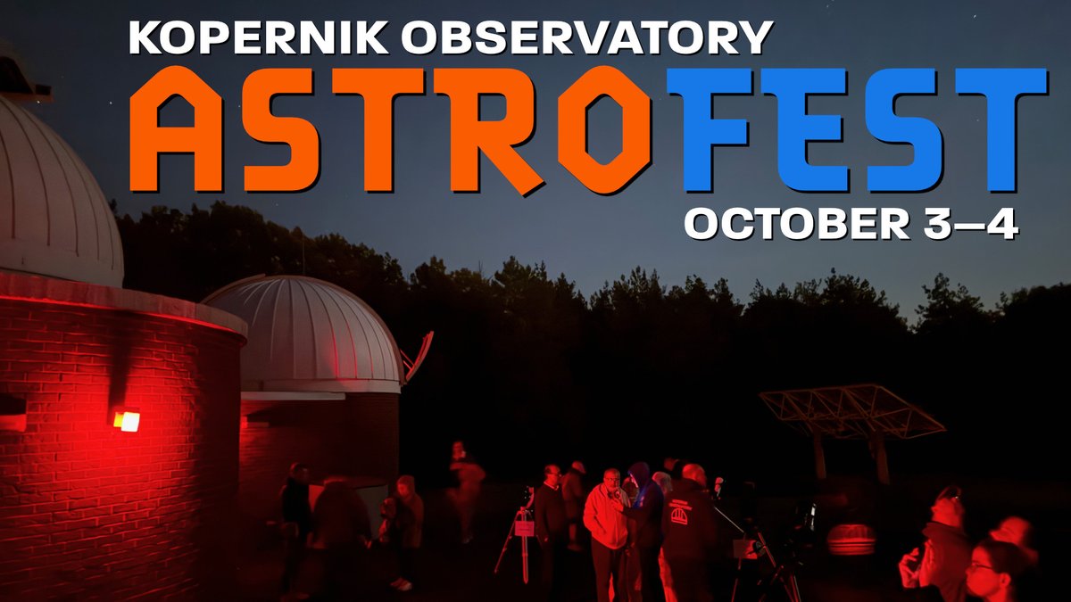 KopernikAS's tweet photo. It is that time of year again!!!!  #KopernikAstroFest.  Come join us for the celebration of astronomy and the night sky!  https://t.co/21Zx0r7b4J.  October 3rd - 4th!!! https://t.co/Z8Fz7lKWmc