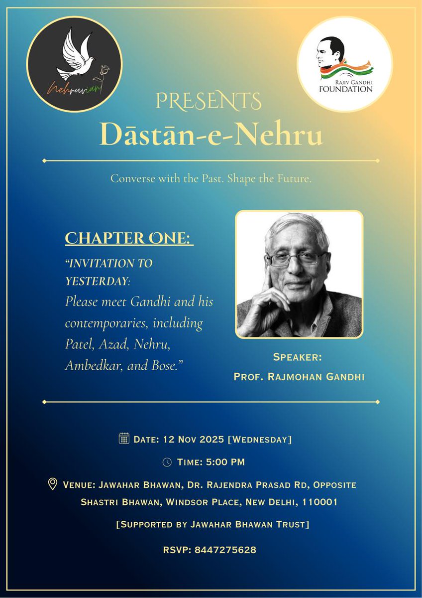 _nehruvian's tweet image. Nehruvian in collaboration with RGF is pleased to announce Dastan-e-Nehru.
Speaker: Prof. Rajmohan Gandhi.
Topic: An Invitation to Yesterday: Please meet Gandhi and his contemporaries, including Patel, Azad , Nehru, Ambedkar and Bose.