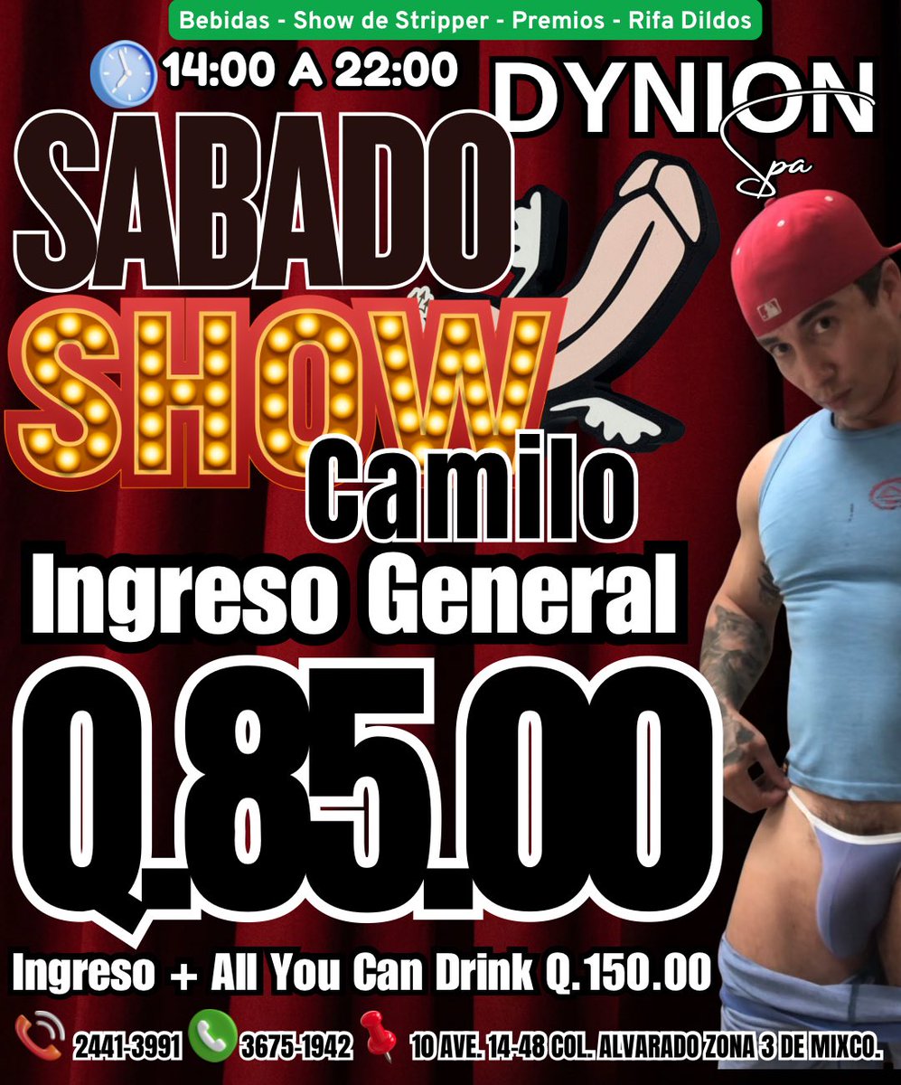 dynionspa1 (@dynionspa1) on Twitter photo DYNIOM SPA
SÁBADO 04 DE OCTUBRE 
SHOW BOYS
⏰14:00 a 22:00
Show de Stripper - Premios - Rifa Dildo Hot
<a href="/Camilobendeck/">Camilo ➡️onlyfans 💵 ⬇️⬇️</a> 
Ingreso General  Q.85.00
Ingreso + All You Can Drink Q.150.00
🧖🏻♂️ Sauna Húmedo 
🧖🏻♂️ Sauna Seco
🧖🏻♂️ Temazcal
🛀 Jacuzzi
💆🏻♂️ Sala de Masaje DYNIOM SPA
SÁBADO 04 DE OCTUBRE 
SHOW BOYS
⏰14:00 a 22:00
Show de Stripper - Premios - Rifa Dildo Hot
<a href="/Camilobendeck/">Camilo ➡️onlyfans 💵 ⬇️⬇️</a> 
Ingreso General  Q.85.00
Ingreso + All You Can Drink Q.150.00
🧖🏻♂️ Sauna Húmedo 
🧖🏻♂️ Sauna Seco
🧖🏻♂️ Temazcal
🛀 Jacuzzi
💆🏻♂️ Sala de Masaje