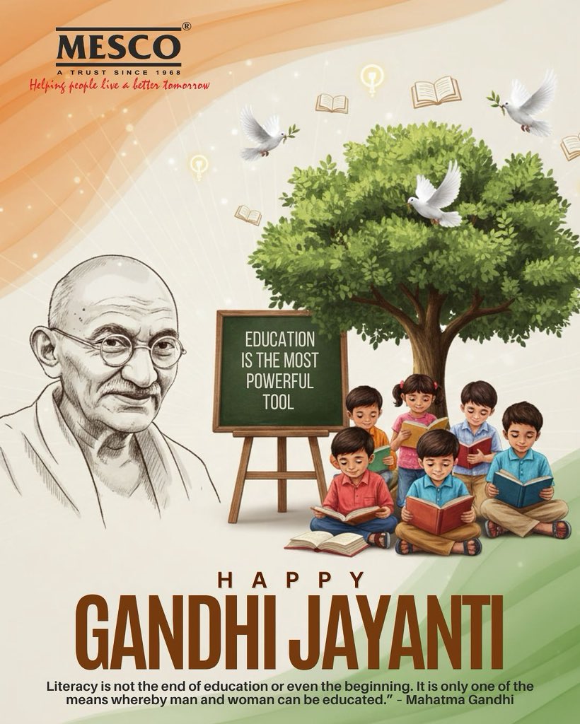 _mesco_trust's tweet photo. 🌿 “Education is the most powerful tool.” – Mahatma Gandhi 🌿
This Gandhi Jayanti, let’s honor Bapu’s vision by spreading knowledge, peace & hope for a better tomorrow. 📚✨
#GandhiJayanti #MESCO #EducationForAll #Inspiration #mescotrust https://t.co/A9R6a7XdrA
