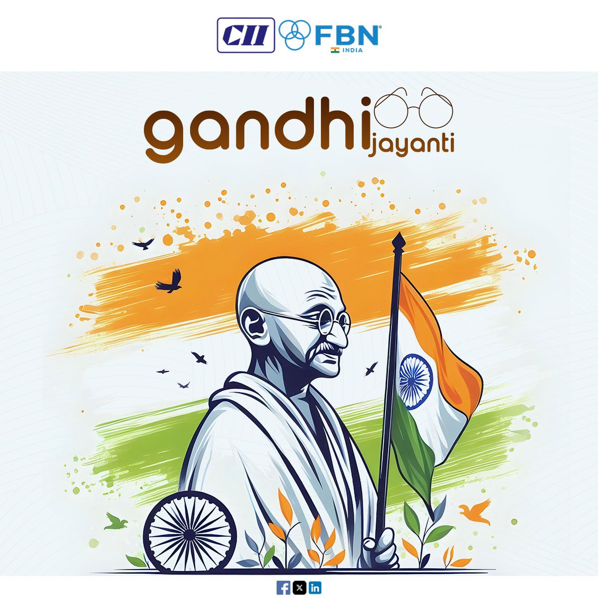 Celebrating Gandhi Jayanti – a tribute to the enduring legacy of truth, non-violence, and freedom. Let’s honor Mahatma Gandhi’s vision for a united, peaceful, and progressive India. #GandhiJayanti #CII #FBNIndia