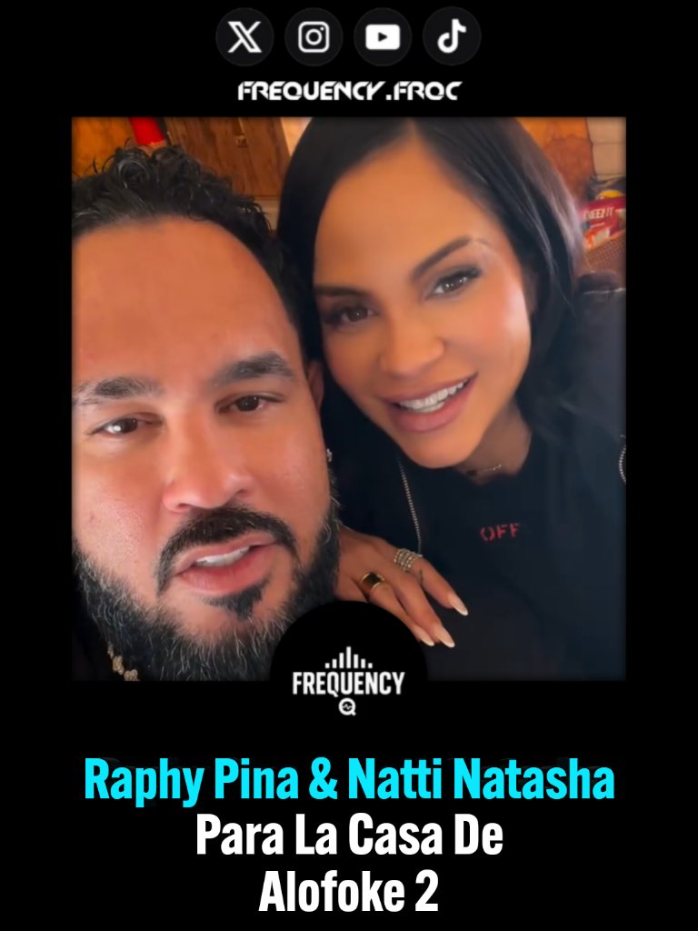 frequencyfrqc's tweet photo. 🚨 Alofoke suelta la bomba: Raphy Pina y Natti Natasha podrían aparecer en La Casa de Alofoke 2.
👀 ¿Te imaginas esa pareja dentro del reality más picante del momento?

Esto promete música, controversia y puro entretenimiento🔥

#Alofoke #LaCasaDeAlofoke2 #NattiNatasha #RaphyPina https://t.co/SLOfCm1Y1s