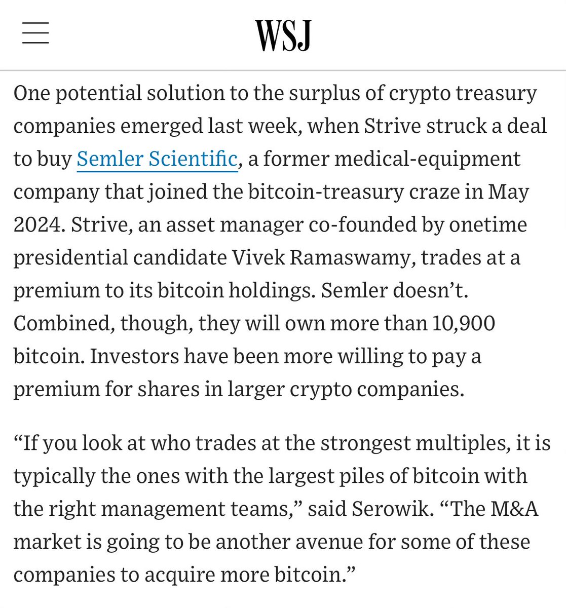 If you look at who trades at the strongest multiples, it is typically the  ones with the largest piles of bitcoin with the right management teams. The  M&A market is going to