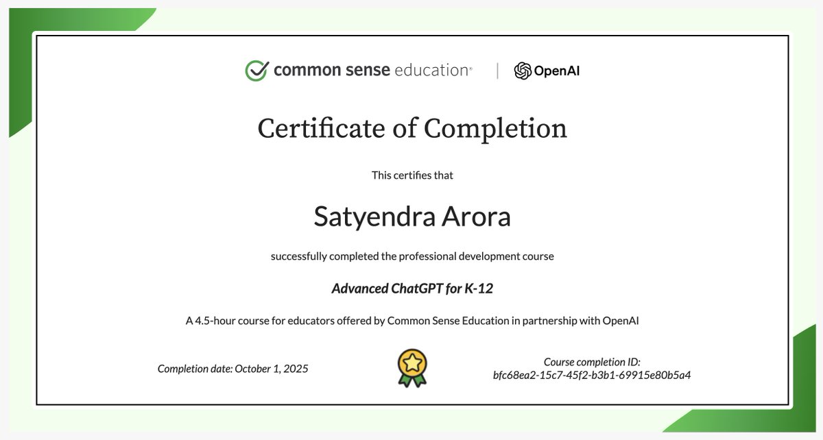 SatArora's tweet photo. Just completed the #AdvancedChatGPT for K-12 course by @CommonSenseEd
πReady to bring AI-powered learning to my classroom & empower students with personalized, creative learning experiences!πππ‘
#EdTech #AIinEducation #ChatGPT #FutureOfLearning #TeacherTools #K12 @ChatGPTapp https://t.co/zYT10iT7ba