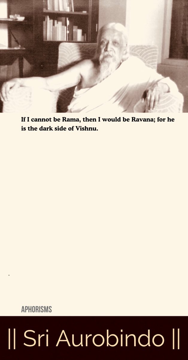 integralyog's tweet photo. If I cannot be Rama, then I would be Ravana; for he is the dark side of Vishnu.

#SriAurobindo #IntegralYoga #Consciousness #HappyDussehra https://t.co/MoJdiNUvMm