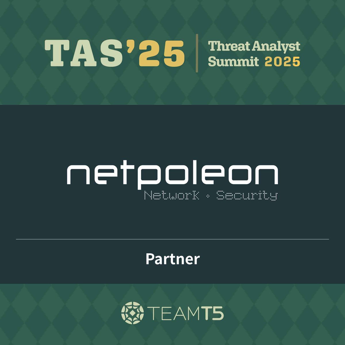 TeamT5_Official's tweet photo. Shining the spotlight on #Netpoleon for being a #Partner for #ThreatAnalystSummit2025!
Your commitment and contribution played a key role in the success of the Threat Analyst Summit. We deeply appreciate your continued trust and collaboration.
#sponsorship #TAS https://t.co/FL2pgELXSf
