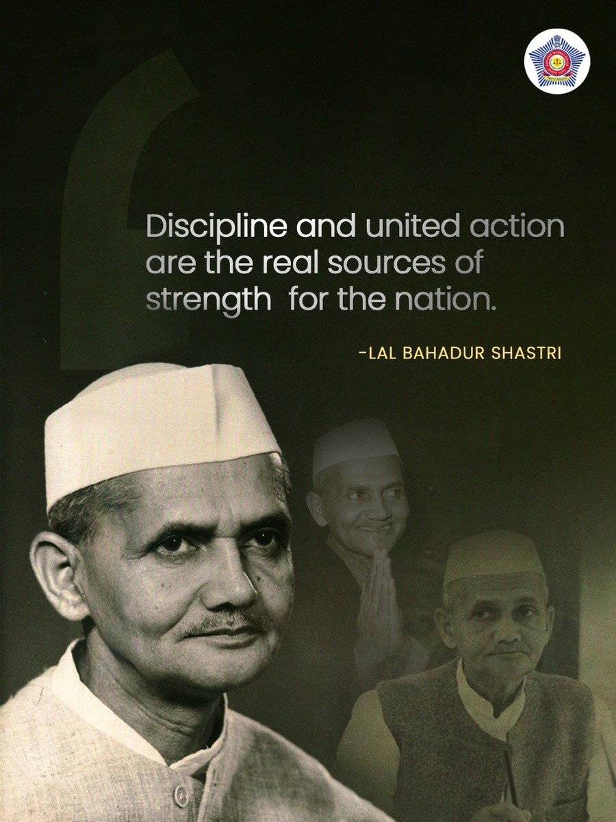 पोलीस आयुक्त, बृहन्मुंबई - CP Mumbai Police (@cpmumbaipolice) on Twitter photo Simplicity was his strength, honesty his legacy.
Honouring Lal Bahadur Shastri's life of dedication, integrity and inspiration.
#LalBahadurShastriJayanti Simplicity was his strength, honesty his legacy.
Honouring Lal Bahadur Shastri's life of dedication, integrity and inspiration.
#LalBahadurShastriJayanti