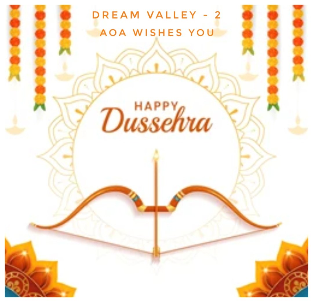 DV2AOA's tweet photo. Wishing you a very Happy Dussehra from Dream Valley Highrise AOA team! May this festive season bring joy, prosperity, and triumph of good over evil.
May Lord Rama's virtues guide us towards positivity and harmony.
Warm regards,
Dream Valley Highrise AOA Team
#DV2 https://t.co/4KVobXa6R6