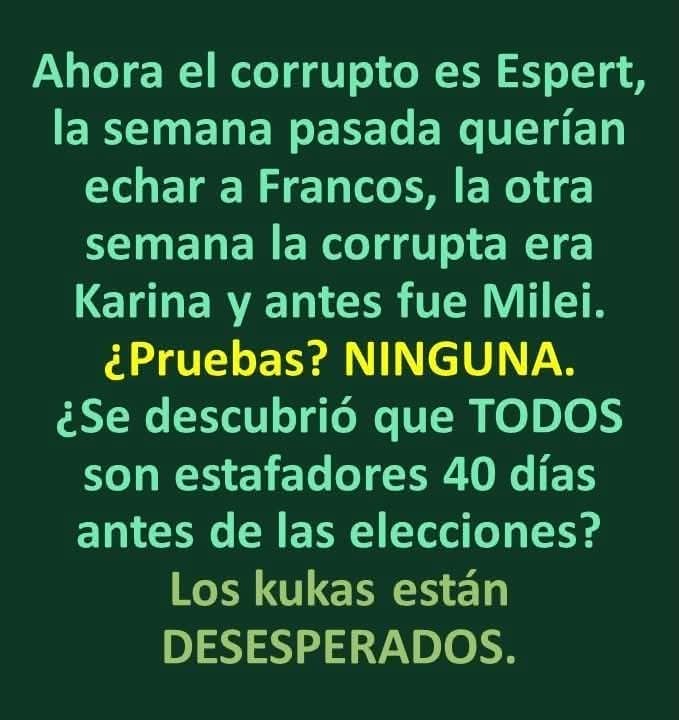 Pero claro cansan con las operetas, cambien de guión que esta novela ya es un embole. Nadie les cree nada a los kirchos.