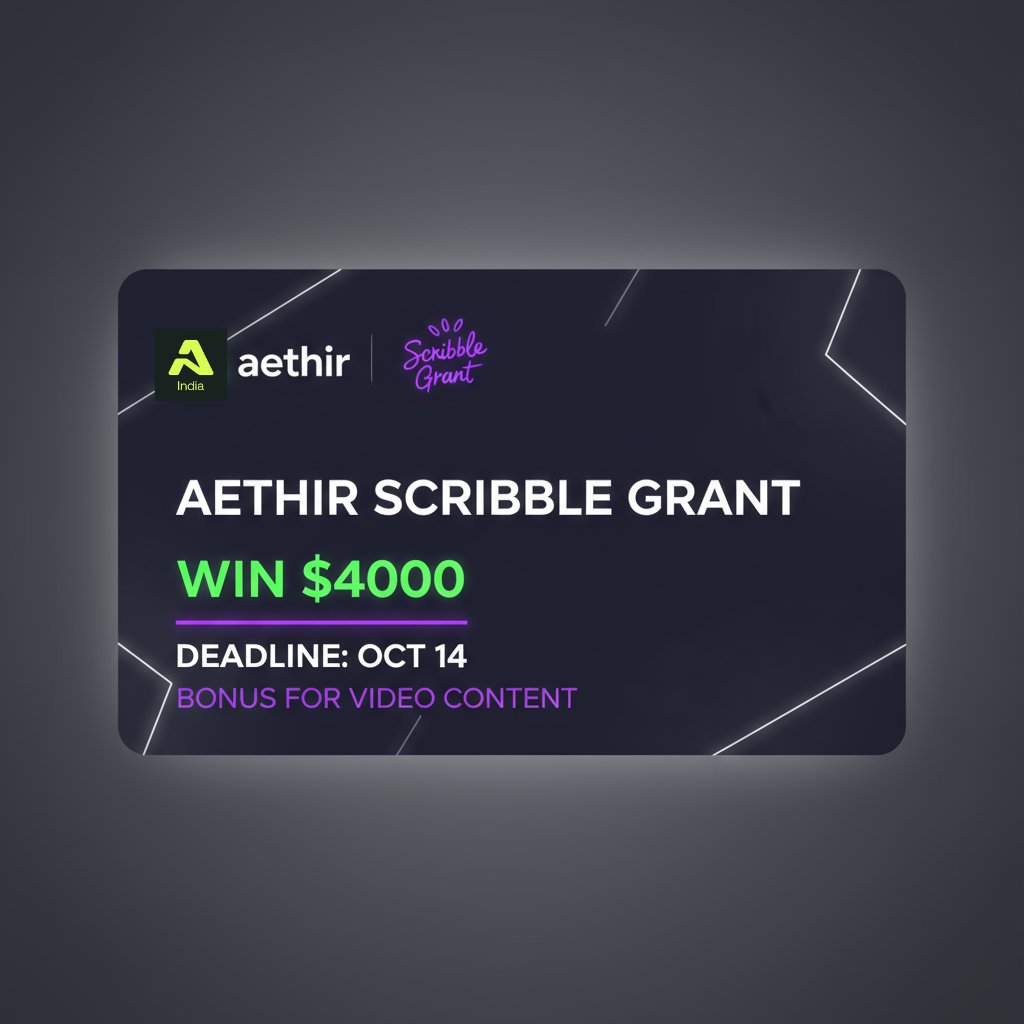 How to Win the Aethir Scribble Grant

The Setup -

$4,000 USDC up for grabs across 40 winners (Gold/Silver/Bronze tiers)

Deadline: Oct 14th, 11:59 PM IST

Pro tip: Video content = +2 bonus marks. If you can create quality videos, you're already ahead.