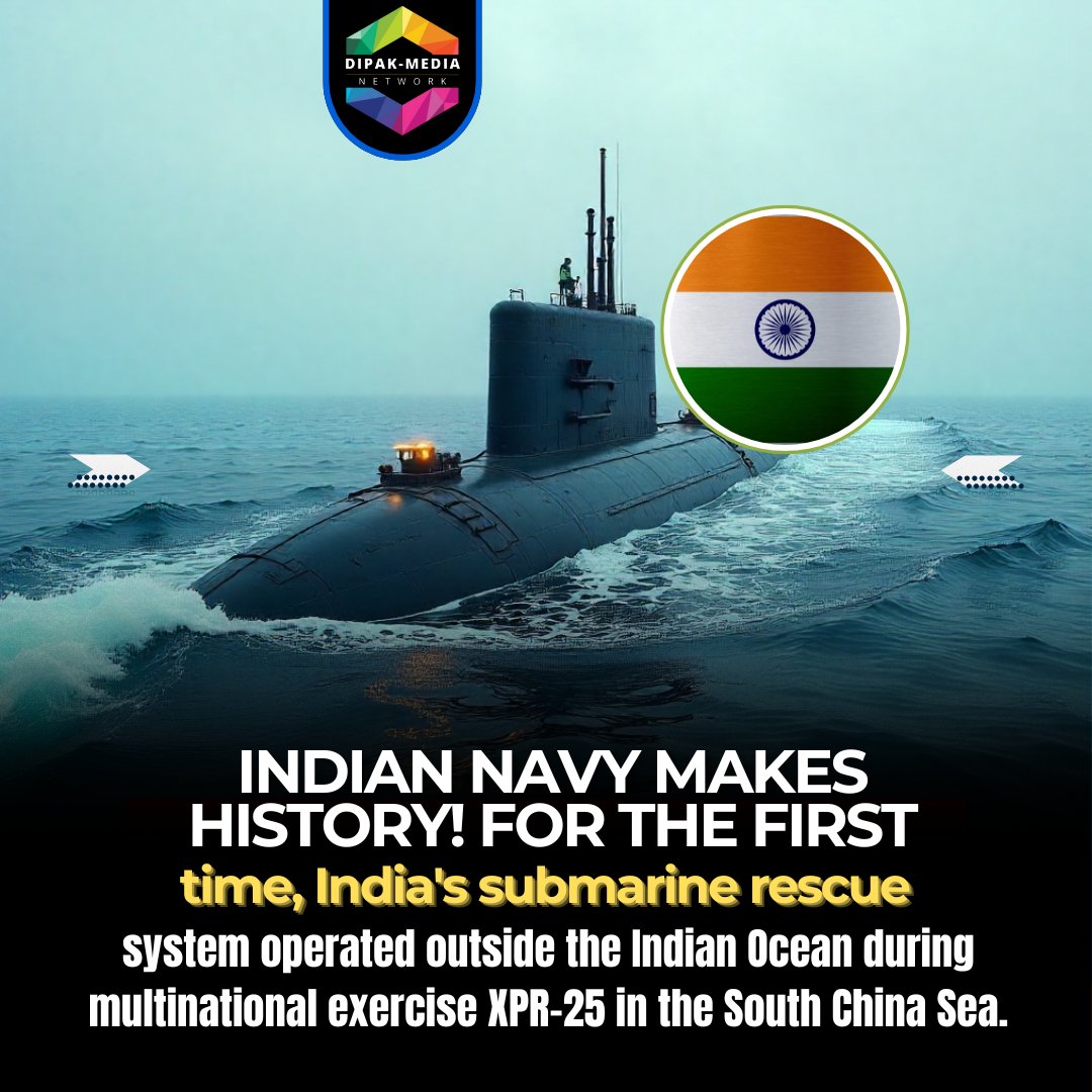 DiFactoGlobal's tweet image. Indian Navy creates history! At multinational XPR-25 in South China Sea, INS Nistar was deployed for the first time &amp;amp; DSRV Tiger X successfully docked with submarines from South Korea &amp;amp; Singapore. A proud moment for India&apos;s deep-sea power.

#DipakMedia #Mr_DipakSingh #IndianNavy