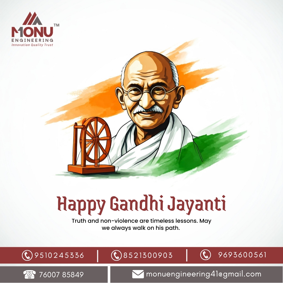 MonuEngineering's tweet image. 💚🤍🧡 Inspired by Mahatma Gandhi’s principles of simplicity and strength, we continue to build with honesty, quality, and trust. #HappyGandhiJayanti #MonuEngineering