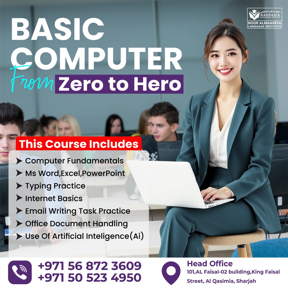MakhariaEdu's tweet image. 📢 Want to improve your computer skills?
👉 Join our Basic Computer Course – From Zero to Hero!
📍 Location: Al Qasimia, Sharjah
📞 Call/WhatsApp: +971 56 872 3609 | +971 50 523 4950
#Sharjah #UAE #ComputerCourse #BasicComputer #MSOffice #MakhariaInstitute #SharjahStudents