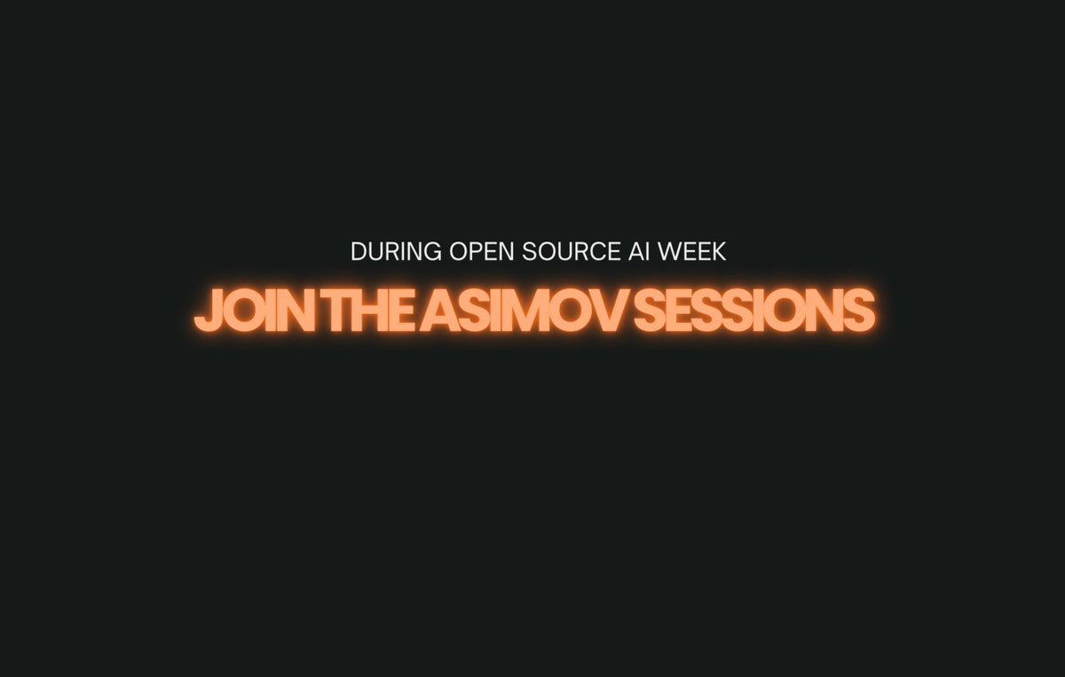 TalalThabet's tweet image. The ASIMOV Sessions

The Evolution of Revolution. 
22nd October 
San Francisco. CA
Venue: Undisclosed 🤫

During the Open Source AI Week. 
Don&apos;t spread the word!