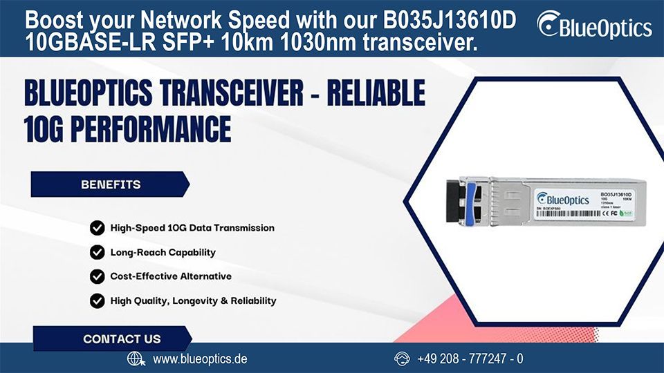 CBOGmbH's tweet image. ⚡ Boost your #networkspeed with #BlueOptics BO35J13610D SFP+ transceiver!

It delivers fast and reliable 10G connections over #FiberOptics, and the trusted quality your network depends on, ideal for enterprises, telecom, and #datacenters.

🌐 blueoptics.de/bo35j13610d_bl…

#Networking