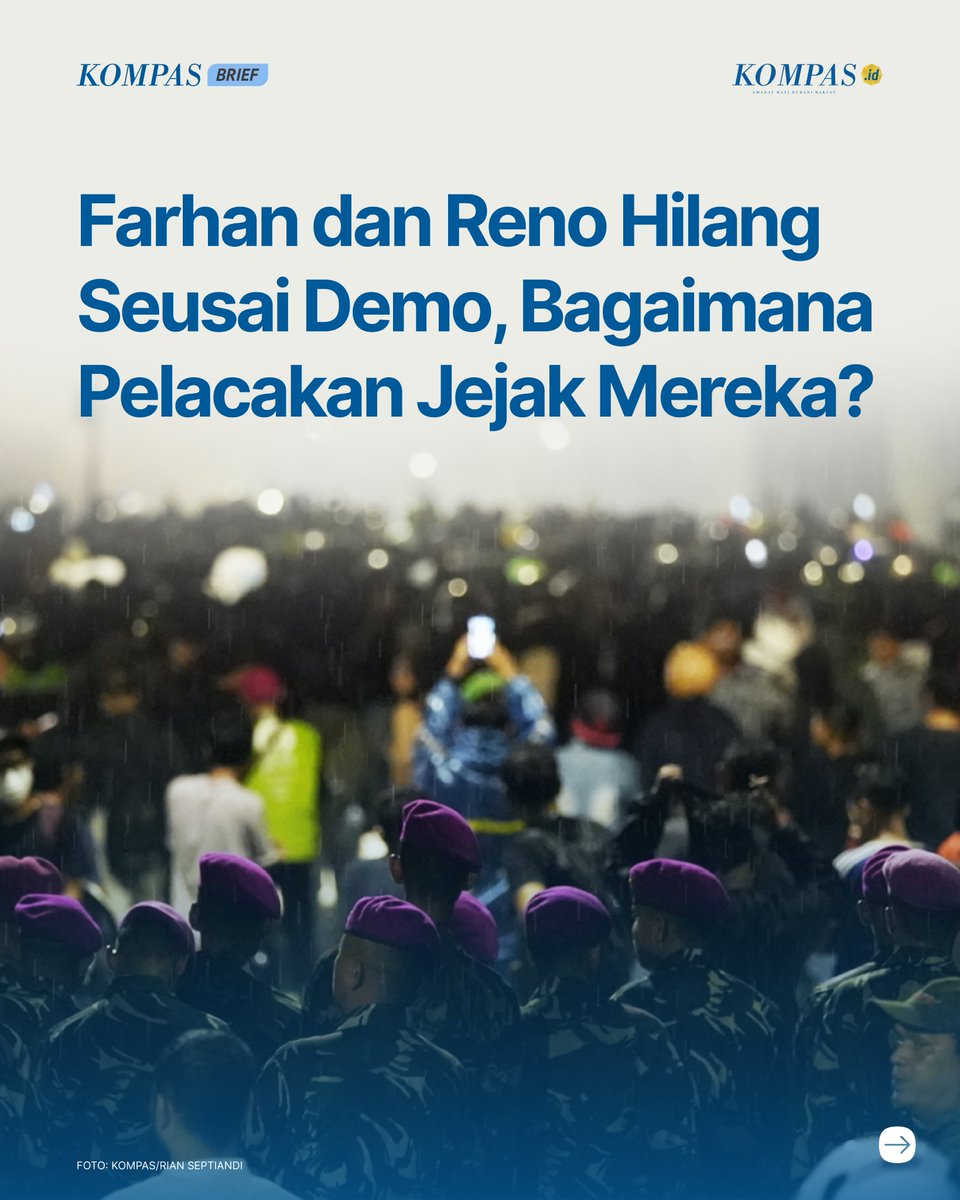 #UtasKompas 

Farhan dan Reno belum pulang setelah pergi lebih dari sebulan. Mereka diduga hilang pada tempat dan waktu yang sama, yaitu saat demonstrasi di depan Markas Satuan Brimob Polda Metro Jaya, di Kwitang, Jakarta Pusat, Jumat (29/8/2025).

Aksi massa di Kwitang kala itu