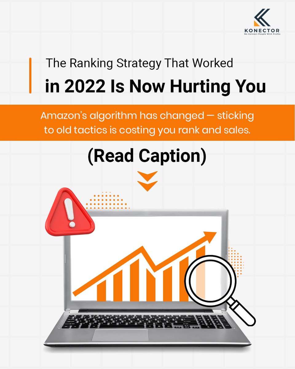 thekonector's tweet photo. The ranking strategy that worked in 2022 is hurting sellers in 2025. Amazon’s A10 rewards external traffic, consistent conversions, and customer engagement — not quick PPC pushes. Adapt fast or get left behind. #AmazonFBA #AmazonRanking #A10Algorithm https://t.co/Ybo1zS49nc